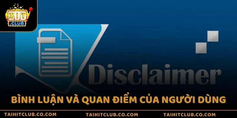 Bình luận và quan điểm của người dùng