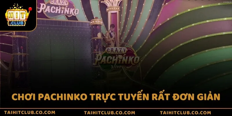 Chơi Pachinko trực tuyến rất đơn giản