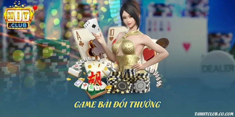 Game bài đổi thưởng