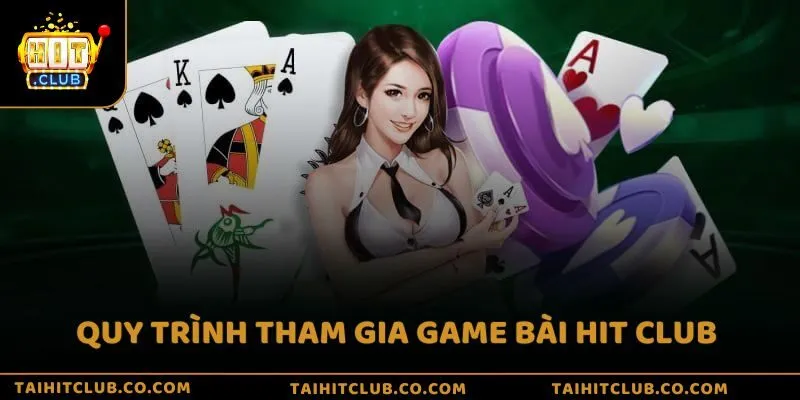 4 bước bắt đầu cuộc đua quán quân trên sảnh Game bài Hit Club dễ dàng