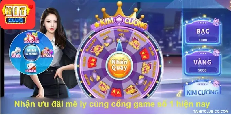 Nhận ưu đãi mê ly cùng cổng game số 1 hiện nay